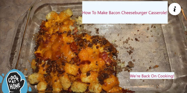 Bacon Cheeseburger Tater Tot Casserole